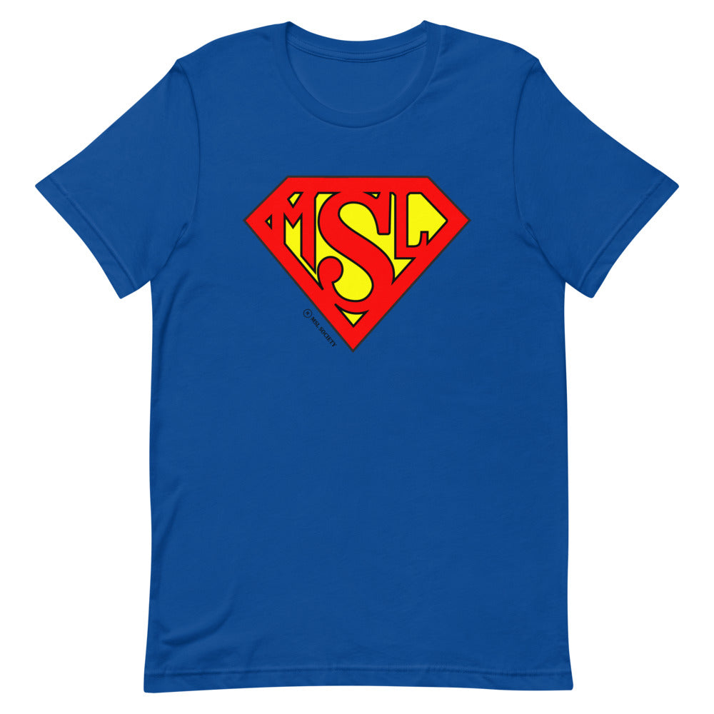 Super MSL Unisex T-Shirt